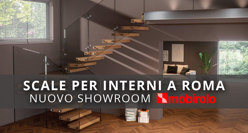 nuovo showroom di scale interne mobirolo a roma