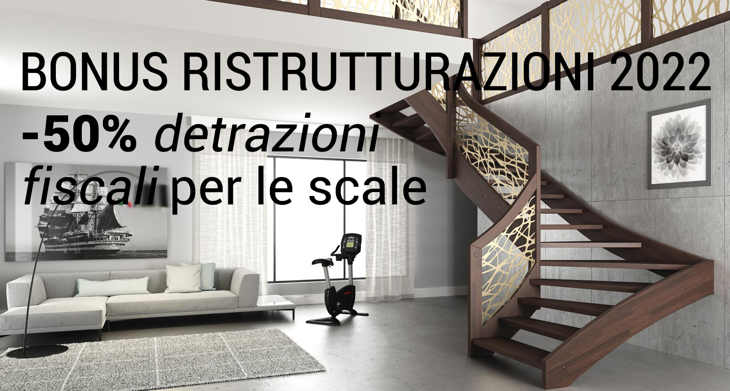bonus ristrutturazioni 2022 50 detrazioni fiscali per le scale